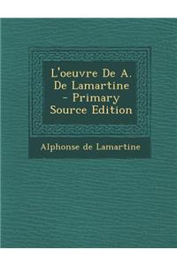L'Oeuvre de A. de Lamartine