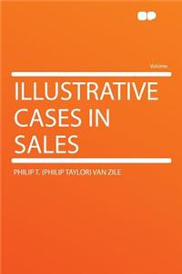 Illustrative Cases in Sales