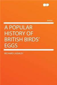 A Popular History of British Birds' Eggs