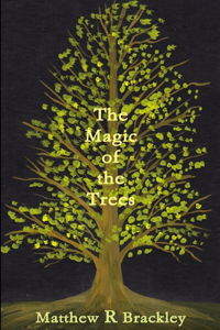 Magic of the Trees