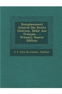 Remplacement Général Des Droits Onéreux, Dédié Aux Français...