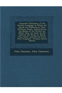 Jamieson's Dictionary of the Scottish Language