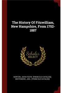 The History of Fitzwilliam, New Hampshire, from 1752-1887