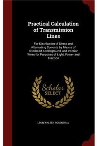 Practical Calculation of Transmission Lines