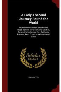 A Lady's Second Journey Round the World
