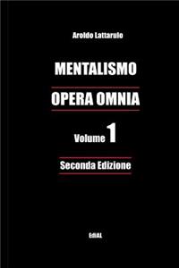 MENTALISMO - OPERA OMNIA vol. 1 - Seconda Edizione