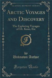 Arctic Voyages and Discovery