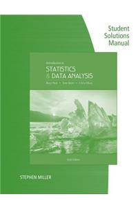 Student Solutions Manual for Peck/Short/Olsen's Introduction to Statistics and Data Analysis