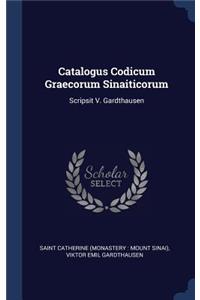 Catalogus Codicum Graecorum Sinaiticorum