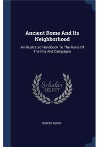 Ancient Rome And Its Neighborhood