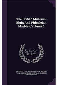 British Museum. Elgin And Phigaleian Marbles, Volume 1