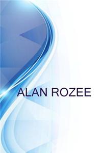 Alan Rozee, Independent Computer Networking Professional
