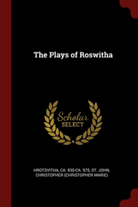 The Plays of Roswitha