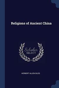 RELIGIONS OF ANCIENT CHINA