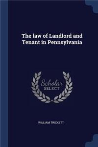 law of Landlord and Tenant in Pennsylvania