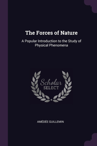 The Forces of Nature