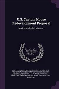 U.S. Custom House Redevelopment Proposal