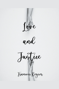 Love & Justice