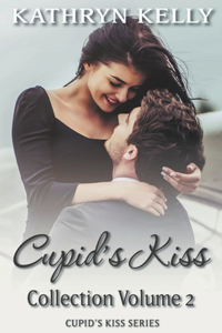 Cupid's Kiss Box Set Volume 2