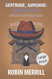 Gertrude, Gumshoe