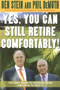 Yes You Can Still Retire Comfortably!