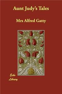 Aunt Judy's Tales