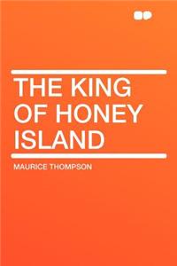 The King of Honey Island
