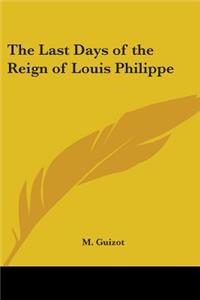 Last Days of the Reign of Louis Philippe