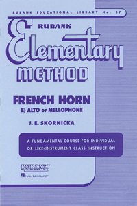 Rubank Elementary Method: French Horn in F Flat Alto or Mellophone