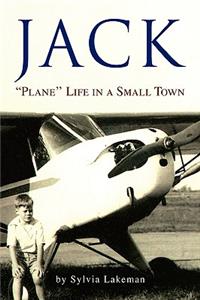 Jack: Plane' Life in a Small Town