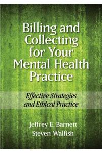 Billing and Collecting for Your Mental Health Practice