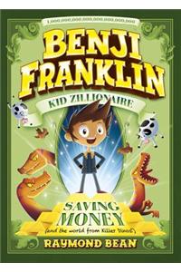 Saving Money: (And the World from Killer Dinos!)
