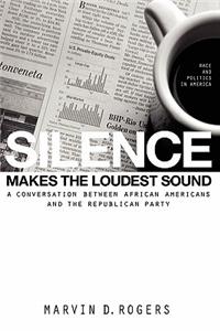 Silence Makes the Loudest Sound