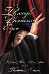 Through Phantom Eyes