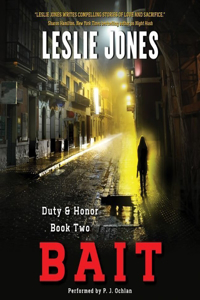 Bait Lib/E: Duty & Honor Book Two