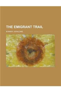The Emigrant Trail