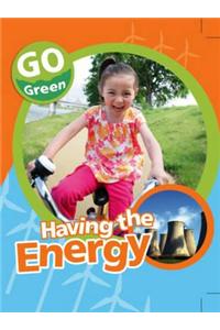 Having The Energy
