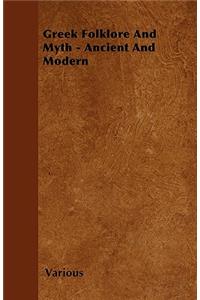 Greek Folklore And Myth - Ancient And Modern