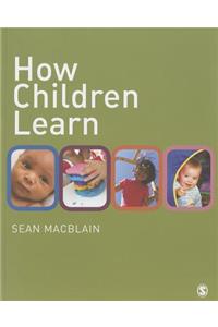 How Children Learn