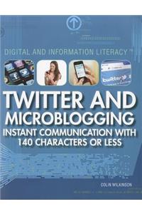 Twitter and Microblogging