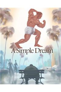 A Simple Dream