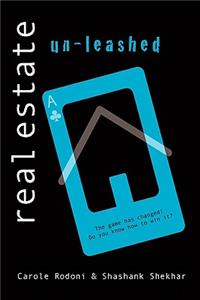 Real Estate Unleashed