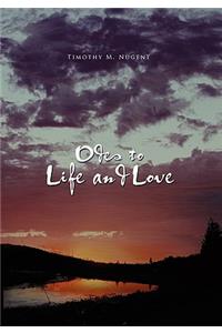 Odes to Life and Love
