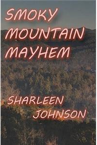 Smoky Mountain Mayhem