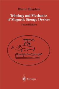 Tribology and Mechanics of Magnetic Storage Devices