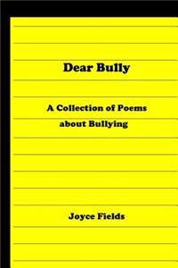 Dear Bully