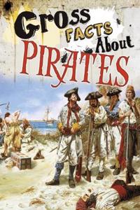 Gross Facts About Pirates