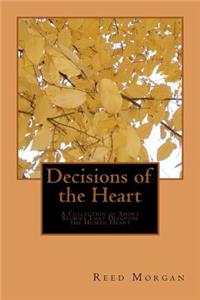 Decisions of the Heart