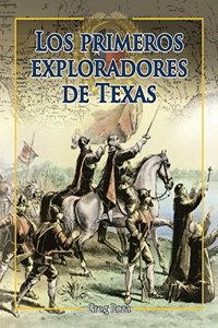 Los Primeros Exploradores de Texas (Early Explorers of Texas)