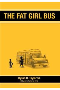 Fat Girl Bus